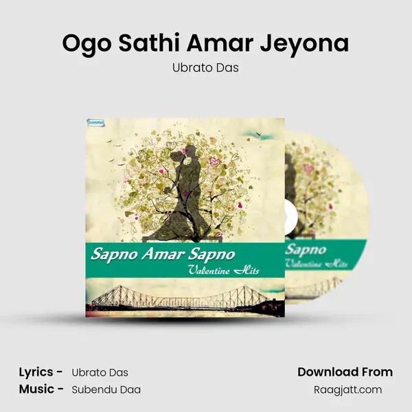 Ogo Sathi Amar Jeyona mp3 song