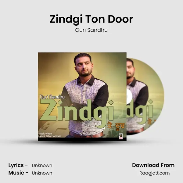 Zindgi Ton Door - Guri Sandhu album cover 