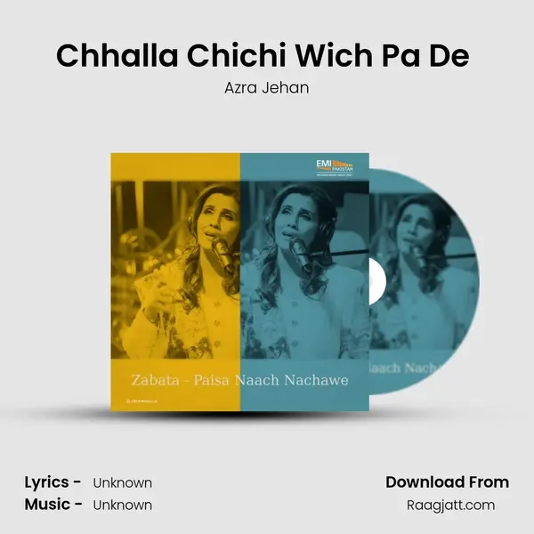 Chhalla Chichi Wich Pa De (From Paisa Naach Nachawe) mp3 song