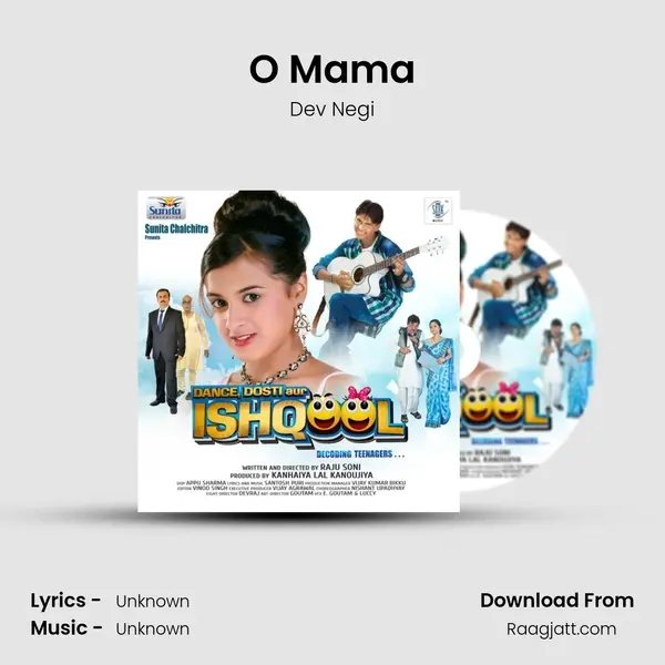 O Mama - Dev Negi album cover 