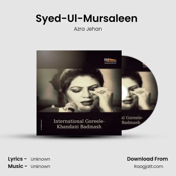 Syed-Ul-Mursaleen (From International Goreele) mp3 song