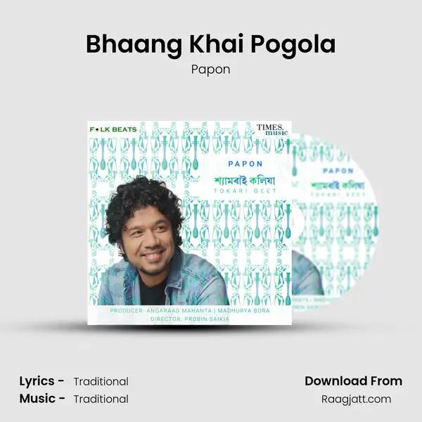 Bhaang Khai Pogola mp3 song