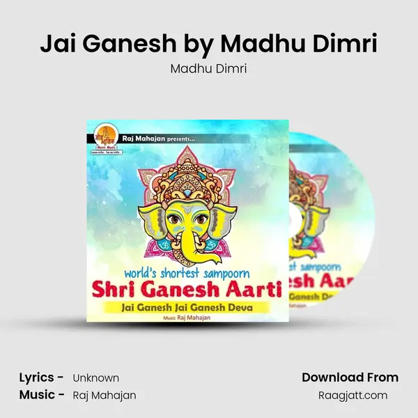 Jai Ganesh by Madhu Dimri mp3 song