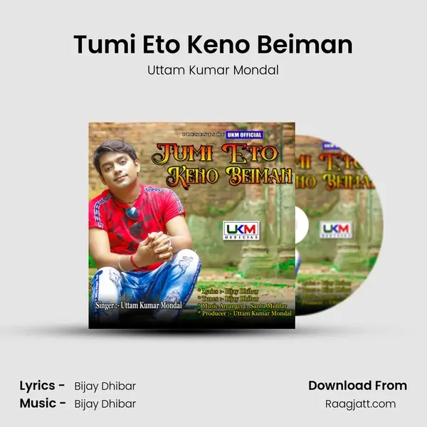 Tumi Eto Keno Beiman mp3 song