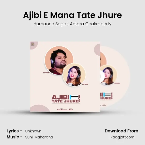 Ajibi E Mana Tate Jhure mp3 song