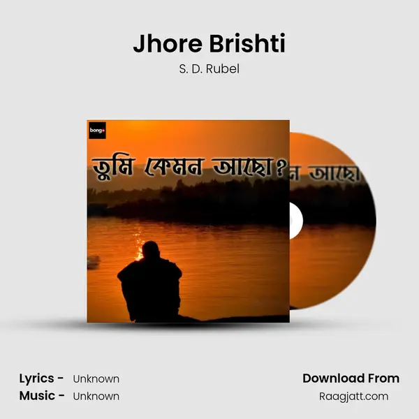 Jhore Brishti - S. D. Rubel album cover 