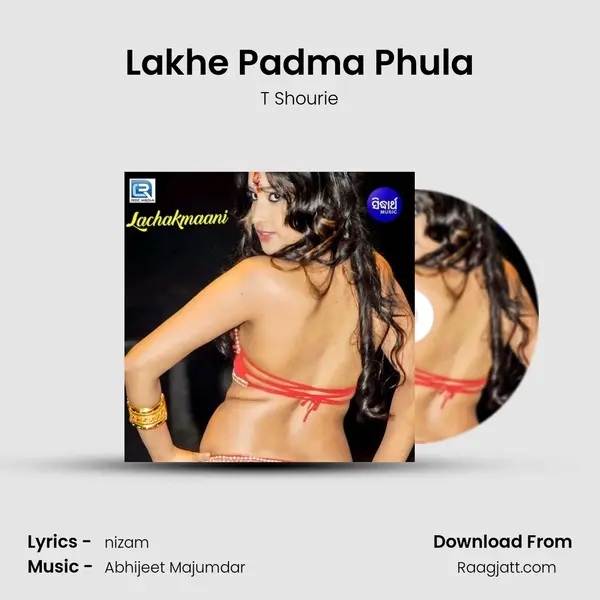 Lakhe Padma Phula - T Shourie album cover 