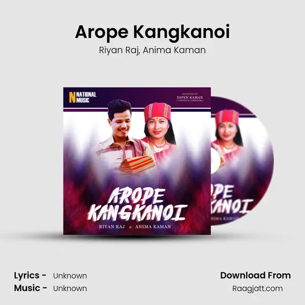 Arope Kangkanoi - Riyan Raj album cover 