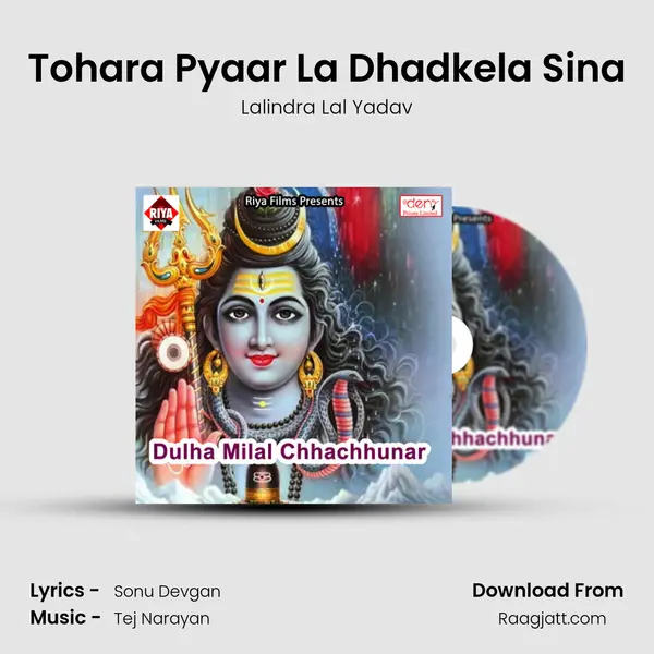 Tohara Pyaar La Dhadkela Sina - Lalindra Lal Yadav album cover 