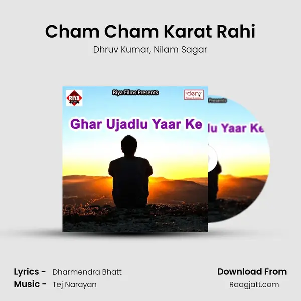 Cham Cham Karat Rahi - Dhruv Kumar album cover 