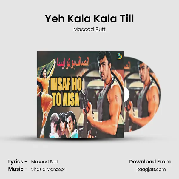 Yeh Kala Kala Till mp3 song