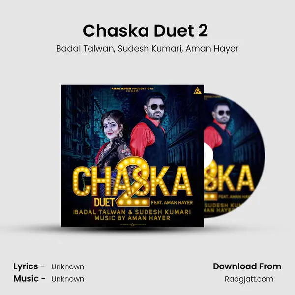 Chaska Duet 2 (feat. Aman Hayer) mp3 song