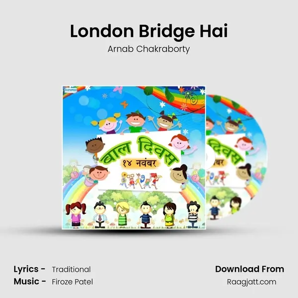 London Bridge Hai - Arnab Chakraborty album cover 