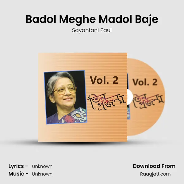 Badol Meghe Madol Baje - Sayantani Paul album cover 