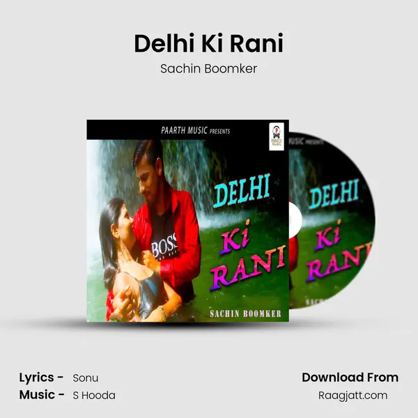 Delhi Ki Rani - Sachin Boomker album cover 