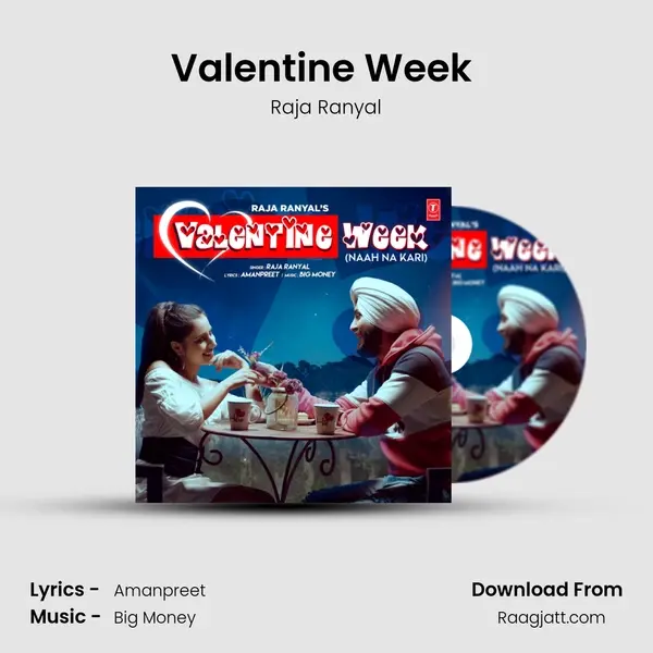 Valentine Week (Naah Na Kari) mp3 song