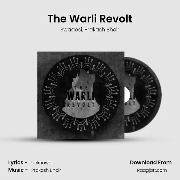 The Warli Revolt - Swadesi album cover 