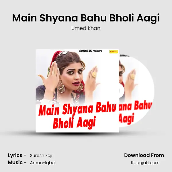 Main Shyana Bahu Bholi Aagi - Umed Khan album cover 