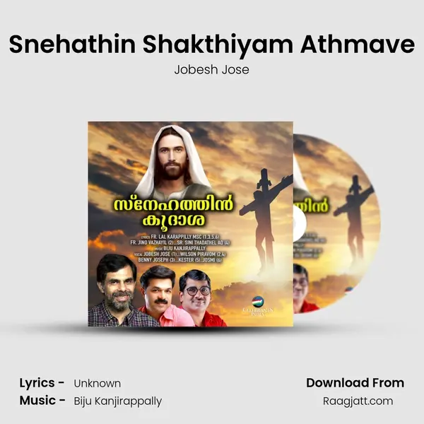 Snehathin Shakthiyam Athmave - Jobesh Jose album cover 