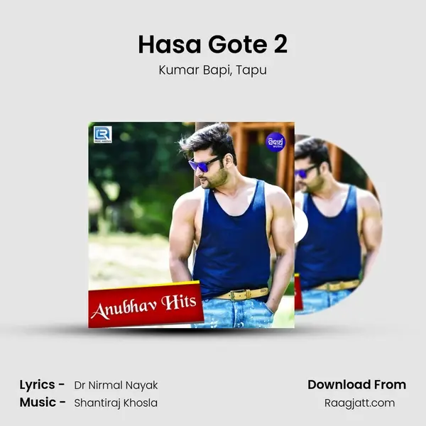 Hasa Gote 2 mp3 song