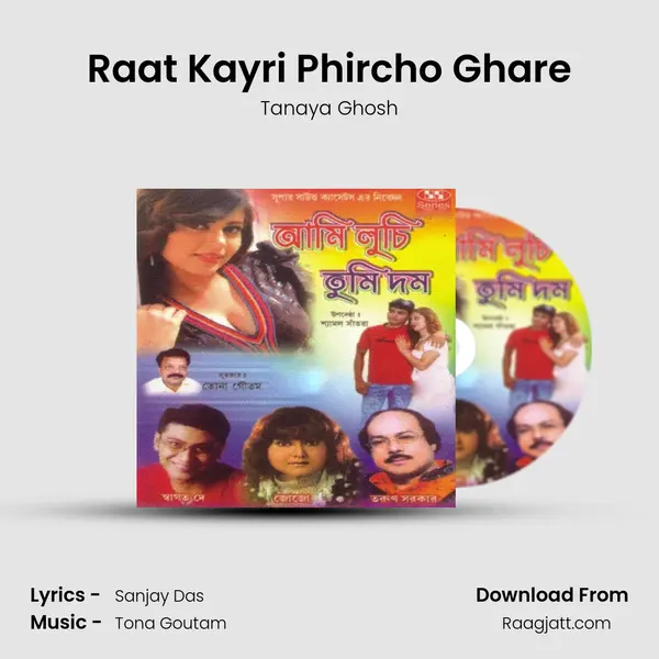 Raat Kayri Phircho Ghare - Tanaya Ghosh album cover 