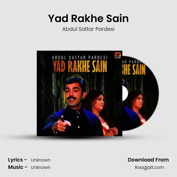 Yad Rakhe Sain - Abdul Sattar Pardesi album cover 