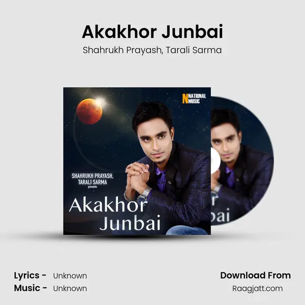 Akakhor Junbai - Shahrukh Prayash album cover 