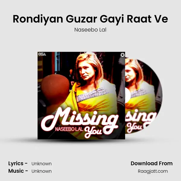 Rondiyan Guzar Gayi Raat Ve mp3 song