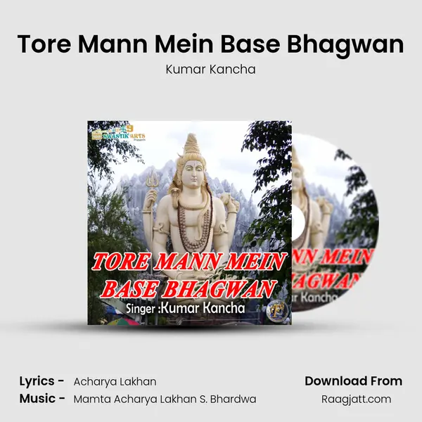 Tore Mann Mein Base Bhagwan - Kumar Kancha album cover 