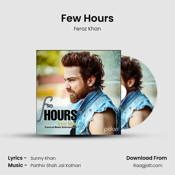 Few Hours mp3 song