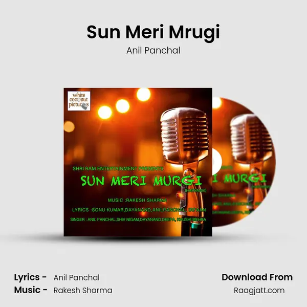 Sun Meri Mrugi - Anil Panchal mp3 song