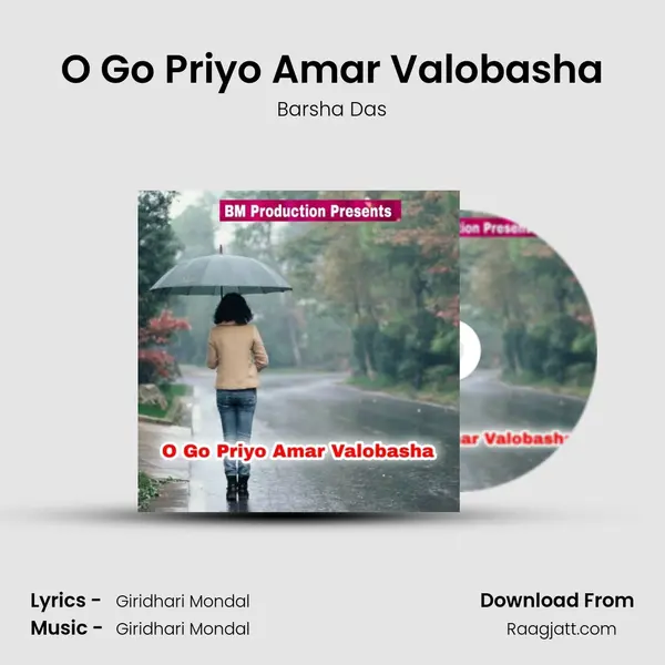 O Go Priyo Amar Valobasha - Barsha Das album cover 