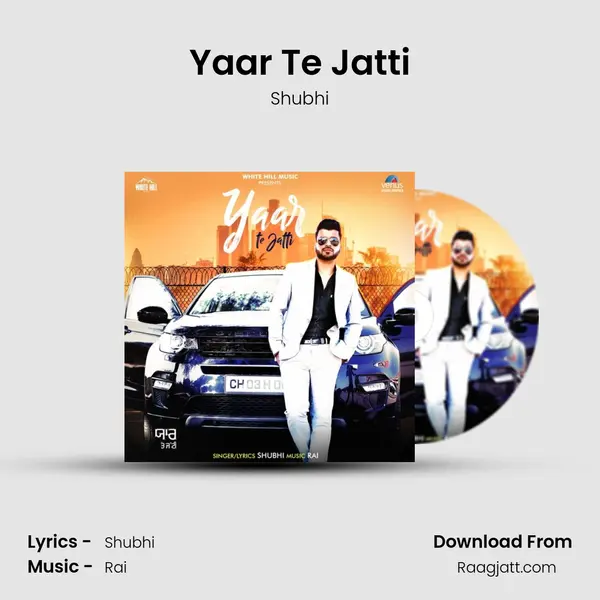 Yaar Te Jatti mp3 song