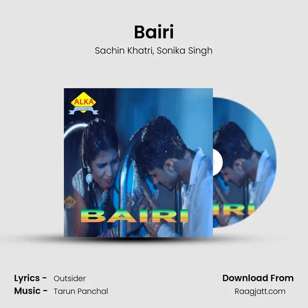 Bairi mp3 song