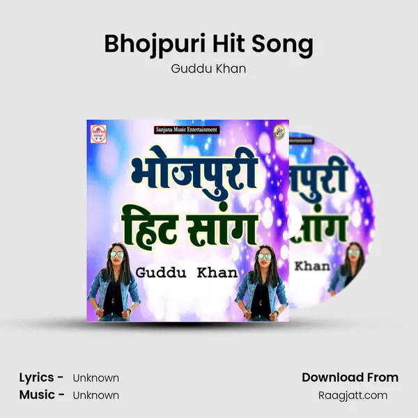 Bhojpuri Hit Song - Guddu Khan album cover 