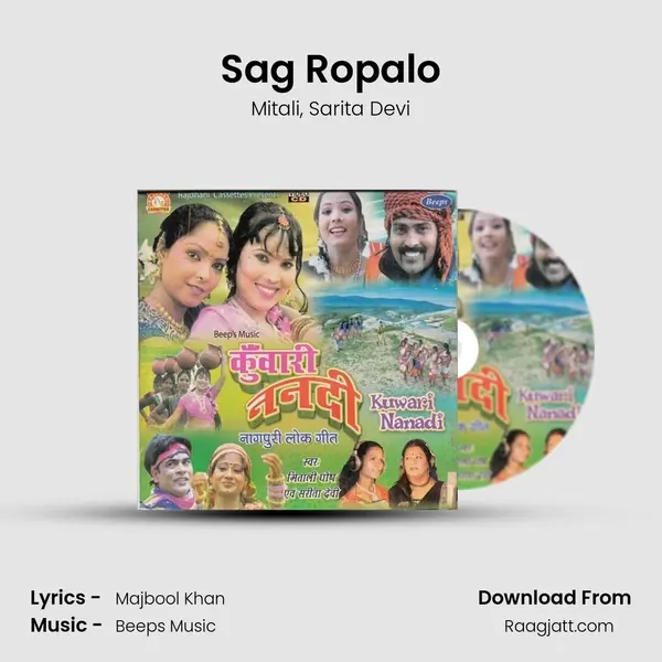 Sag Ropalo mp3 song