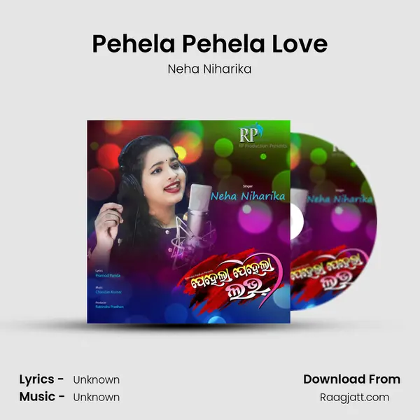 Pehela Pehela Love mp3 song