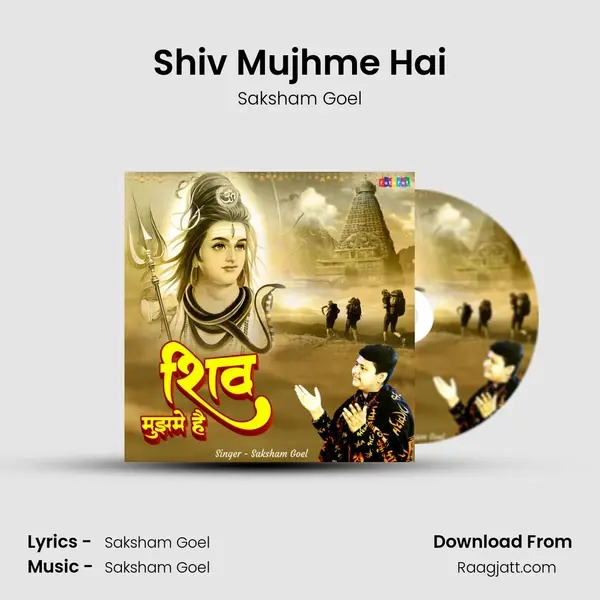 Shiv Mujhme Hai mp3 song