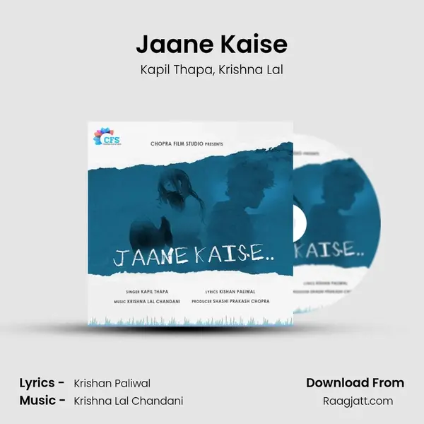 Jaane Kaise - Kapil Thapa mp3 song