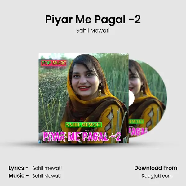 Piyar Me Pagal -2 mp3 song