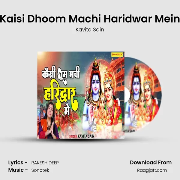 Kaisi Dhoom Machi Haridwar Mein mp3 song