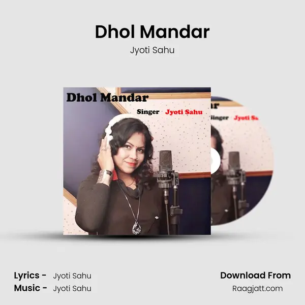 Dhol Mandar - Jyoti Sahu album cover 