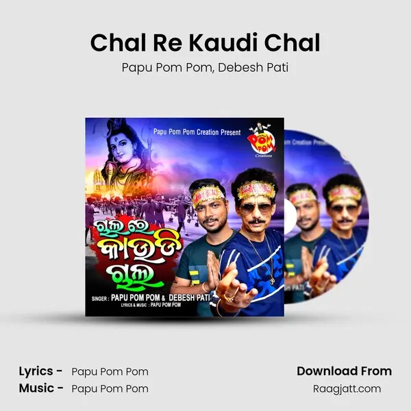 Chal Re Kaudi Chal mp3 song