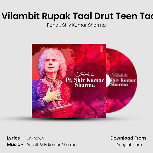 Raag Des - Alaap & Vilambit Rupak Taal Drut Teen Taal (From 