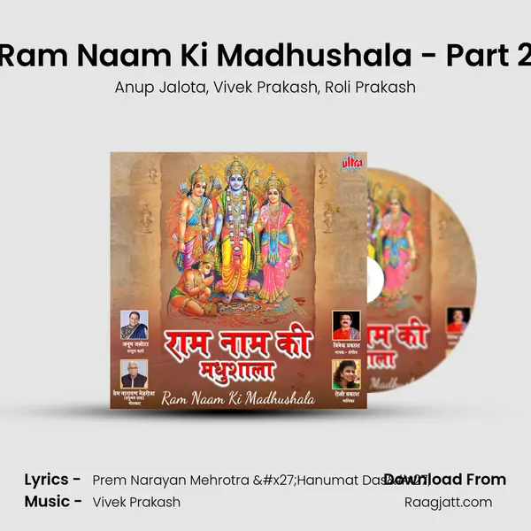 Ram Naam Ki Madhushala - Part 2 - Anup Jalota album cover 