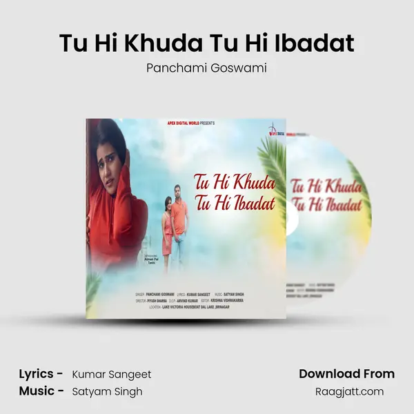 Tu Hi Khuda Tu Hi Ibadat mp3 song