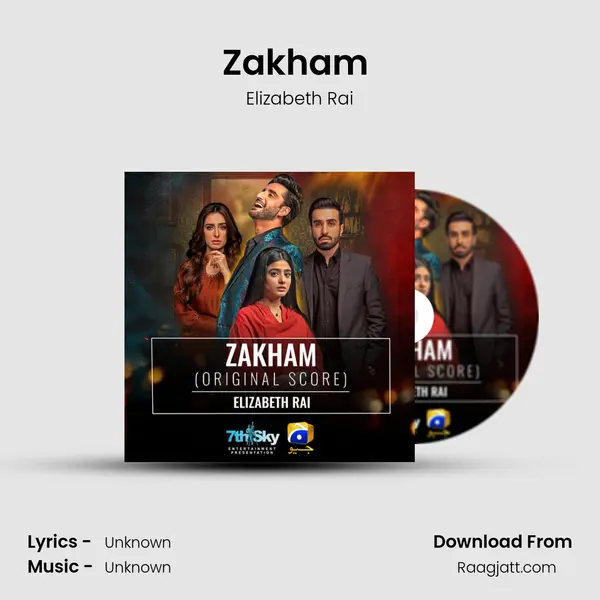 Zakham (Original Score) - Elizabeth Rai album cover 