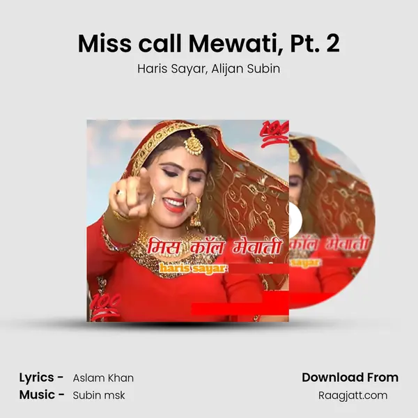 Miss call Mewati, Pt. 2 - Haris Sayar album cover 