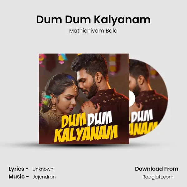 Dum Dum Kalyanam - Mathichiyam Bala album cover 