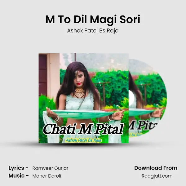 M To Dil Magi Sori mp3 song